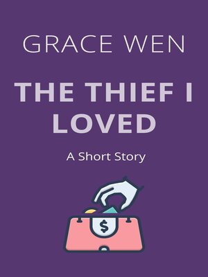 cover image of The Thief I Loved